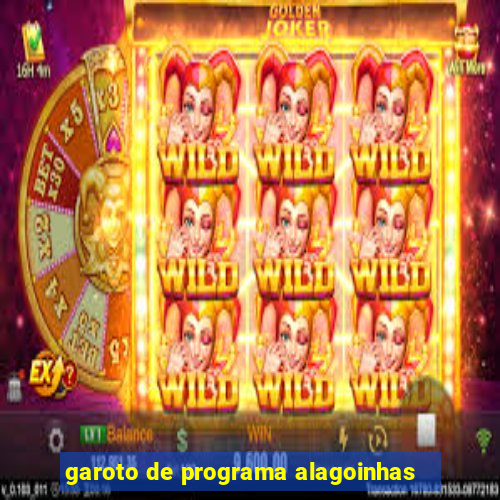 garoto de programa alagoinhas